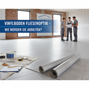 Vinylboden Fliesenoptik
